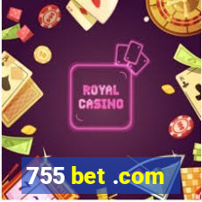 755 bet .com